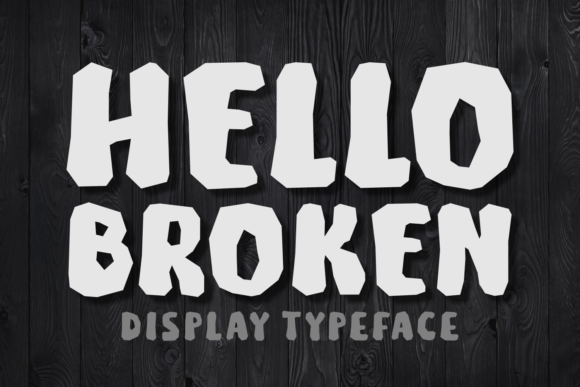 Discover the Charm of Hello Broken: A Modern Display Typeface